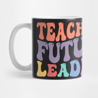 Teaching Future Leaders, Cute Kindergarten teacher Mug